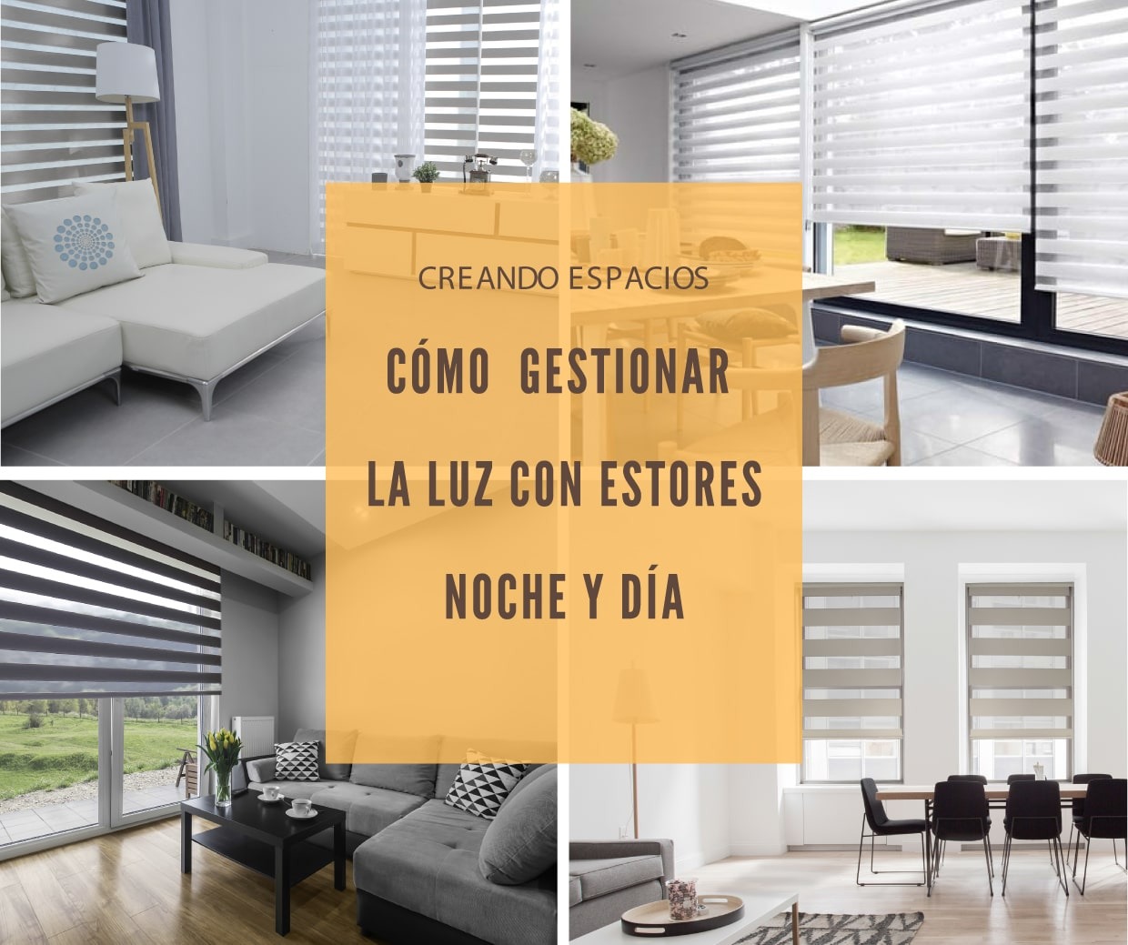 Cómo gestionar la luz con estores noche y día